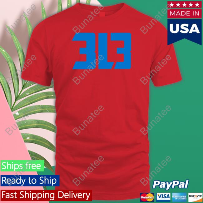 Dan Campbell 313 Cost Of Doing Business Detroit Lions Shirt